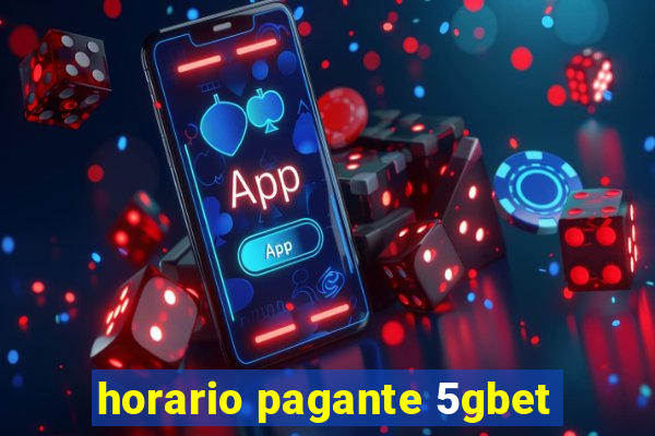 horario pagante 5gbet